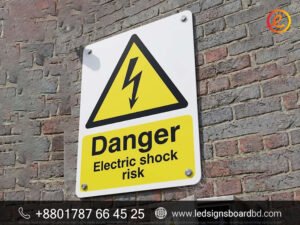 Warning Sign Board for Outdoor Use